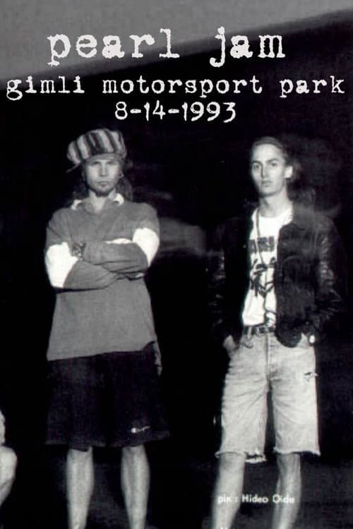 Pearl Jam: Gimli Motorsport Park 1993 (1993) poster