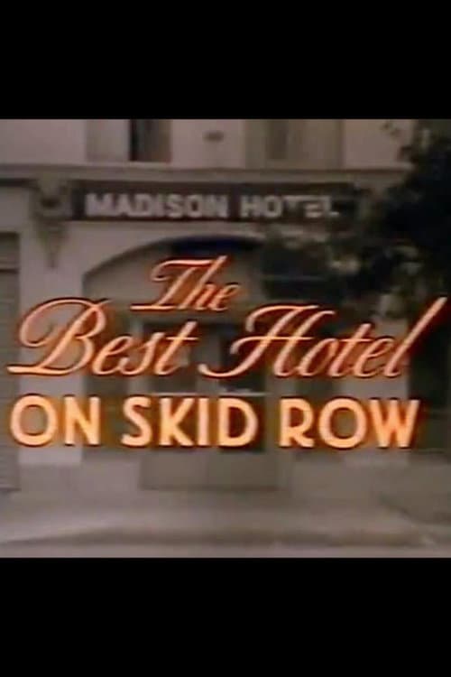 The Best Hotel on Skid Row (1990) poster