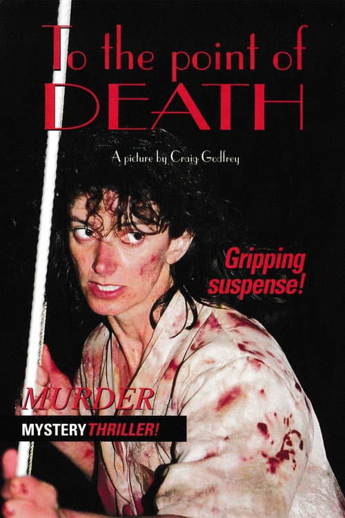 To the Point of Death (1995) poster