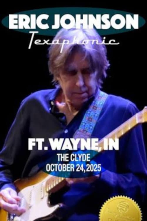 Eric Johnson Live at Fort Wayne (2025) poster