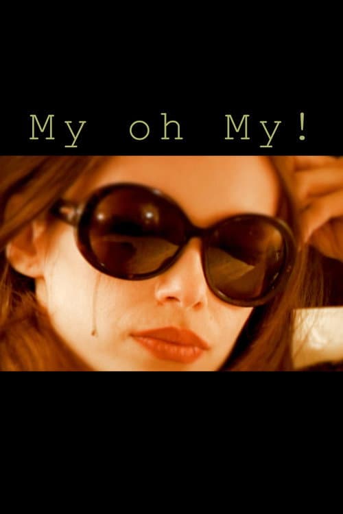My oh My ! (2026) poster