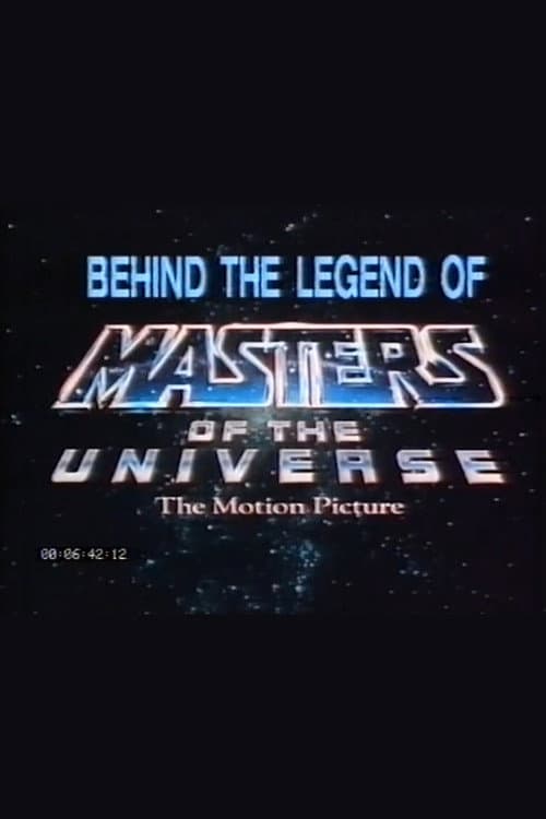 Behind the Legend of Masters of the Universe: The Motion Picture (1987) poster