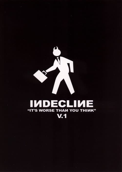 Indecline: It's Worse Than You Think (2005) poster