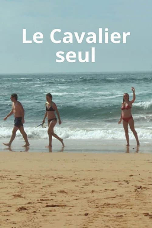Le Cavalier seul (2018) poster