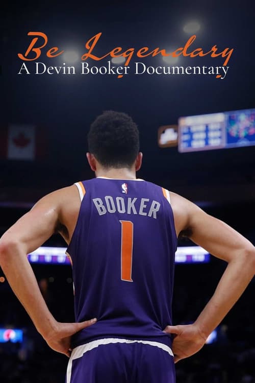 Be Legendary: A Devin Booker Documentary (2021) poster