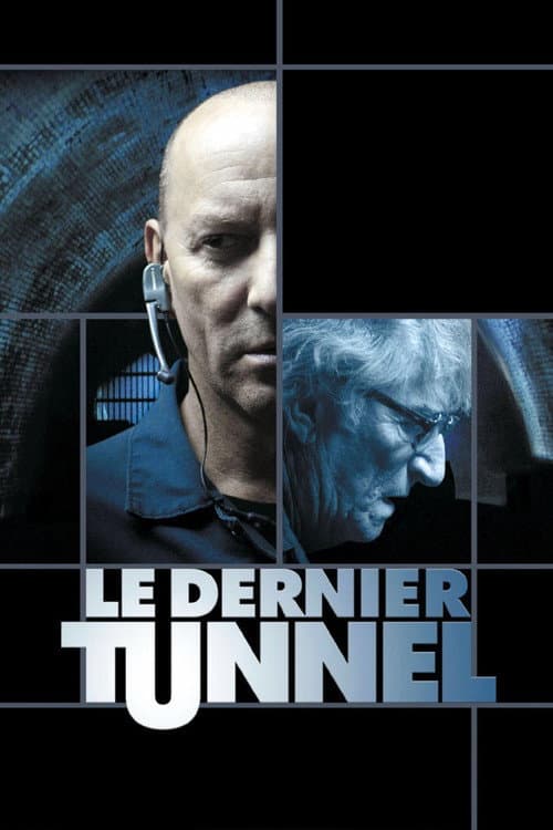 Le Dernier Tunnel (2004) poster