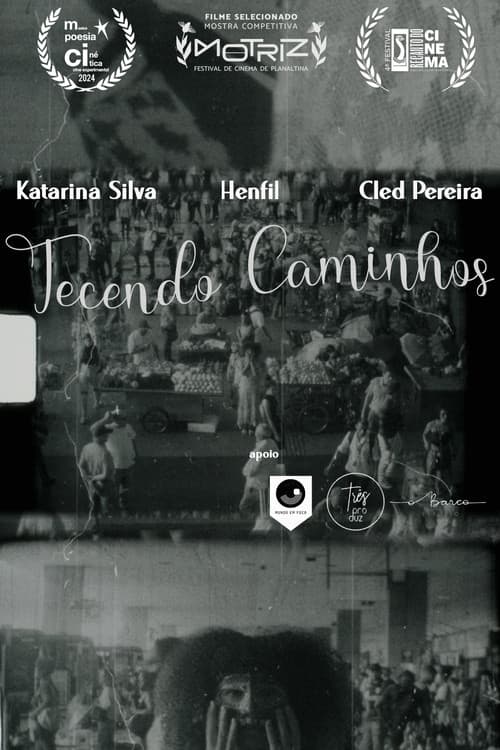 Tecendo Caminhos (2022) poster