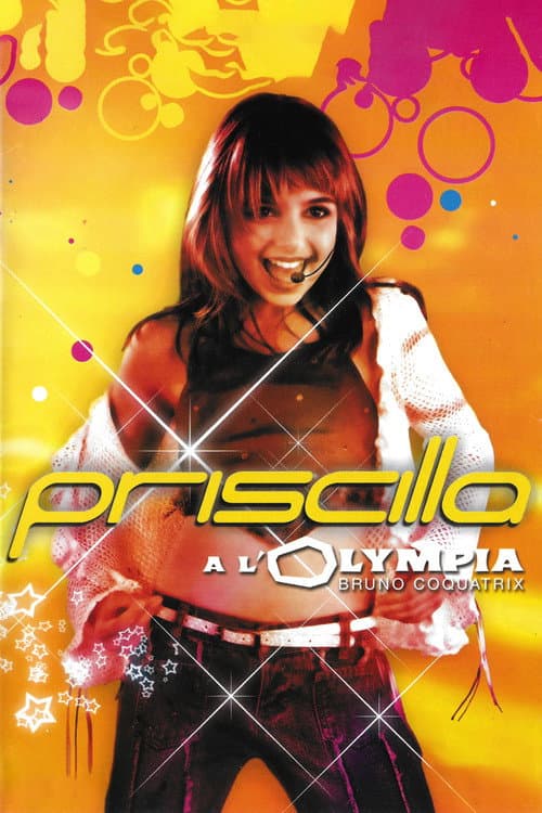 Priscilla en concert à l'Olympia (2003) poster