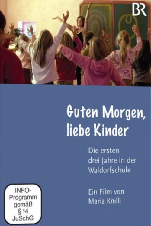 Guten Morgen, liebe Kinder (2011) poster