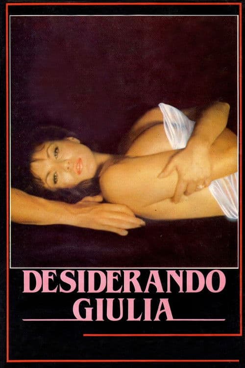Desiderando Giulia (1986) poster