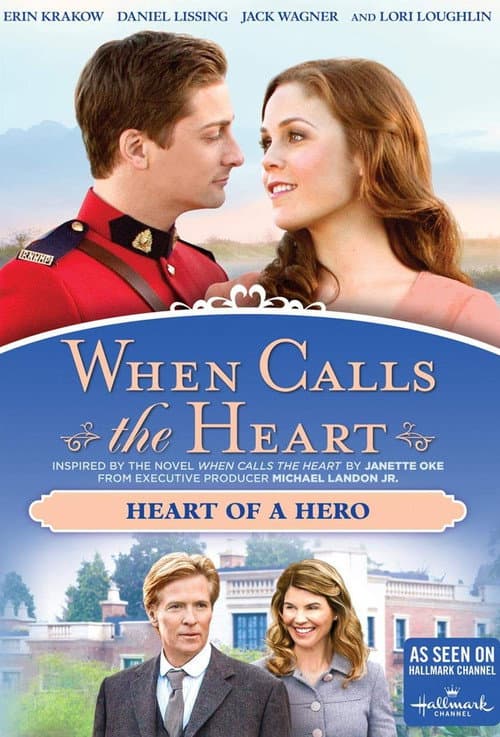 When Calls The Heart: Heart Of A Hero (2016) poster