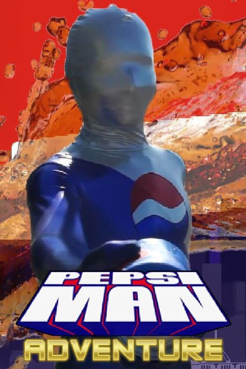 Pepsi-Man Adventures (2019) poster