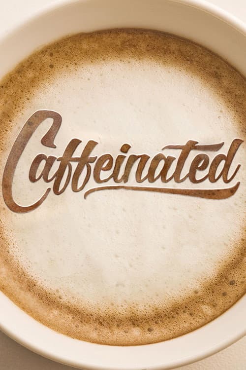 Caffeinated (2015) poster