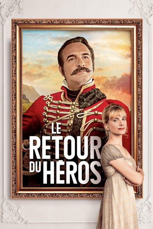 Le retour du héros (2018) poster