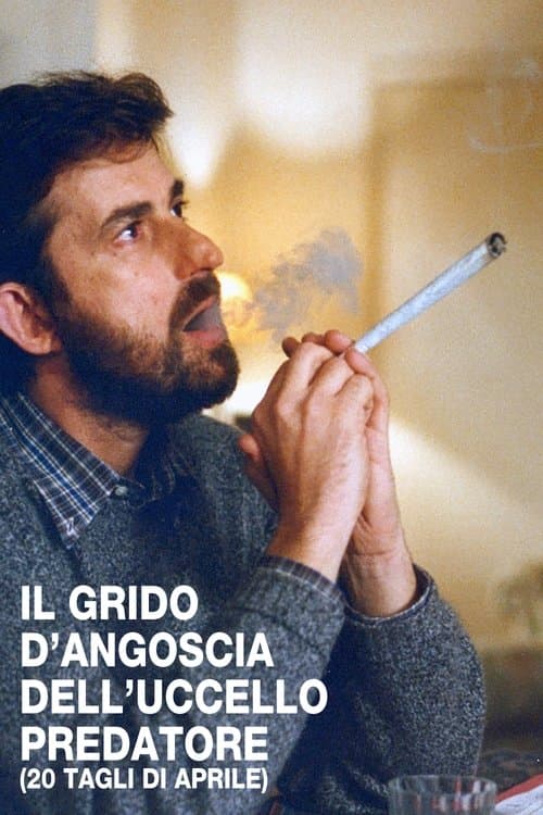 Il grido d'angoscia dell'uccello predatore (20 tagli d'Aprile) (2003) poster
