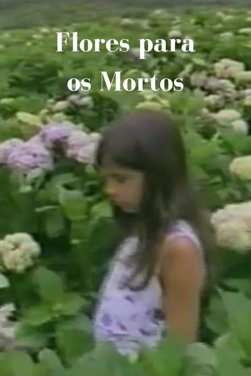 Flores para os Mortos (1999) poster