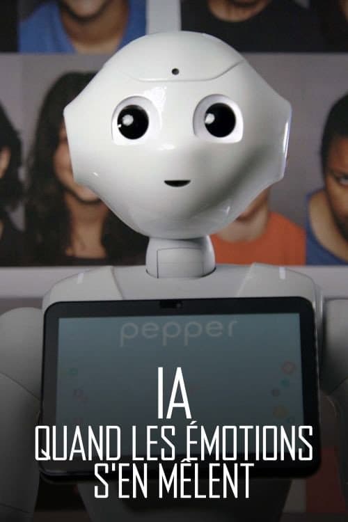 Intelligence artificielle - Quand les émotions s'en mêlent (2021) poster