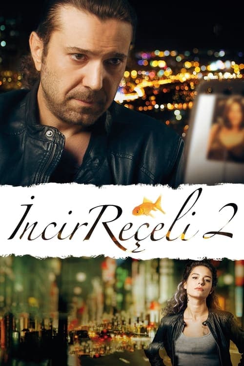 İncir Reçeli 2 (2014) poster
