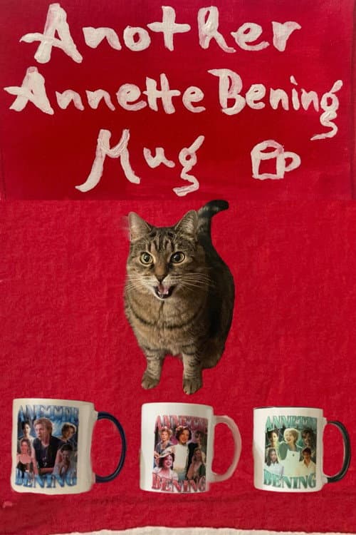 Another Annette Bening Mug (2025) poster