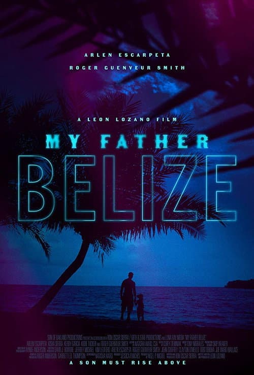 My Father Belize (2020) poster