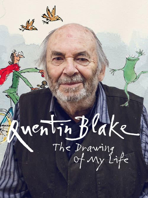 Quentin Blake – The Drawing of My Life (2021) poster