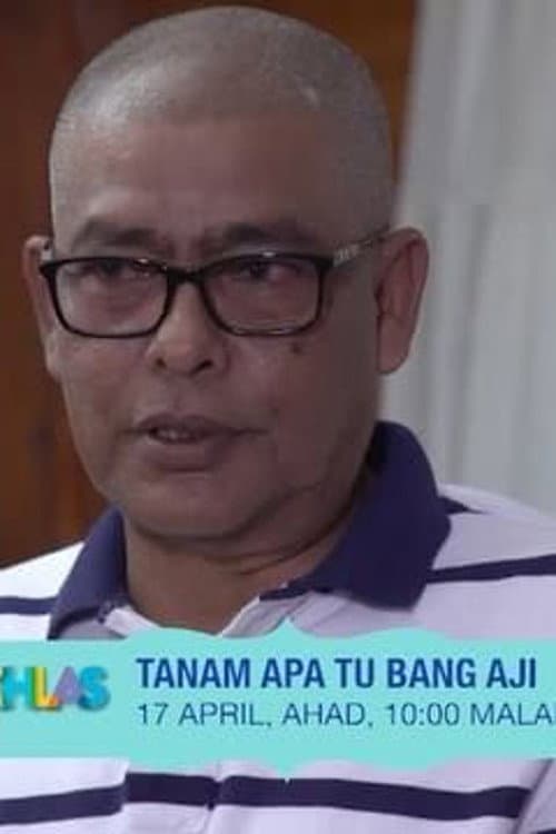 Tanam Apa Tu Bang Aji (2022) poster