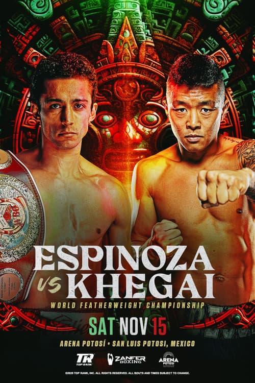 Rafael Espinoza vs. Arnold Khegai (2025) poster