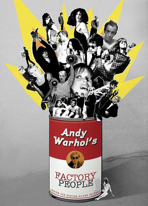 Andy Warhol's Factory People... Inside the Sixties Silver Factory (2008) poster