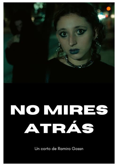 No Mires Atrás (2023) poster
