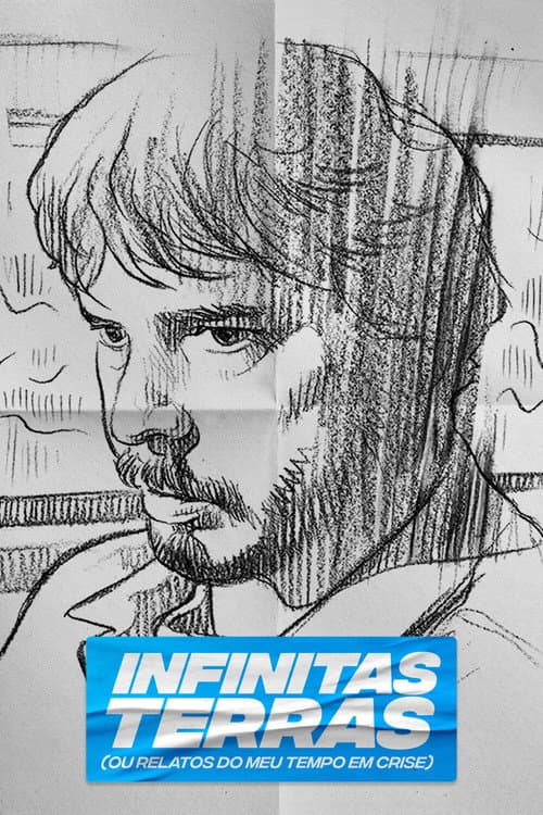 Infinitas Terras (Ou Relatos do Meu Tempo Crise) (2023) poster