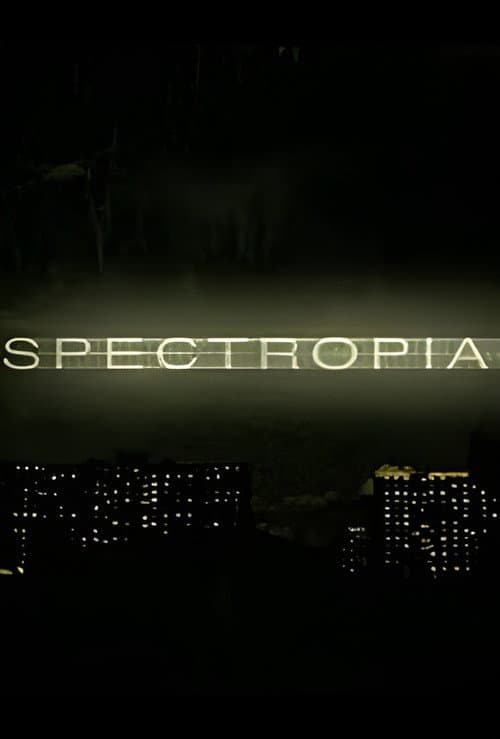 Spectropia (2006) poster