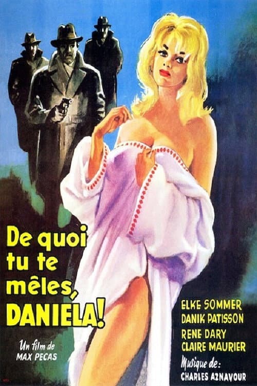 De quoi tu te mêles Daniela! (1961) poster