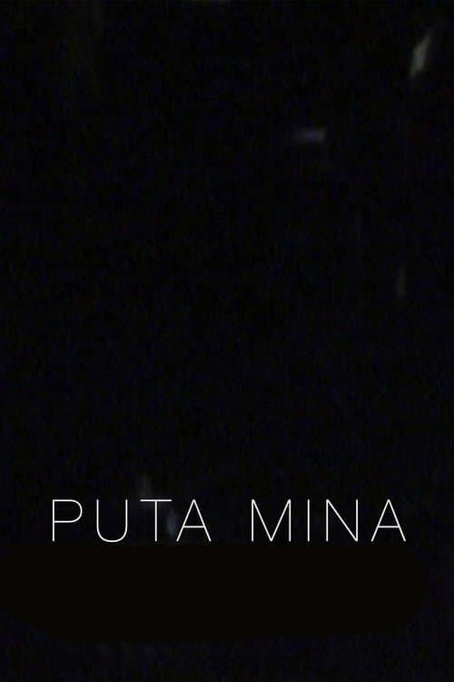 Puta mina (2019) poster