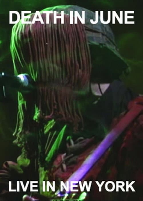 Death in June: Live in New York 2002 (2006) poster