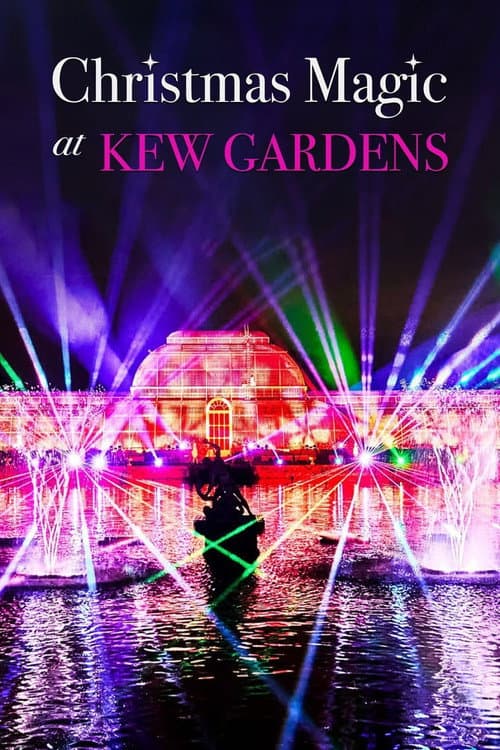 Christmas Magic at Kew Gardens (2021) poster