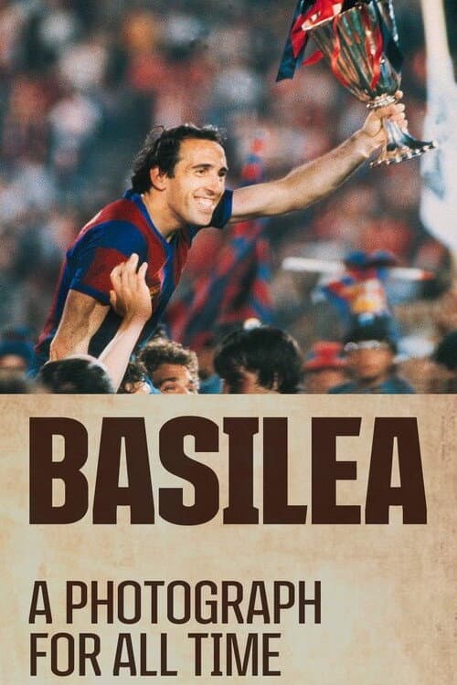 Basilea, a photograph for all time (2019) poster