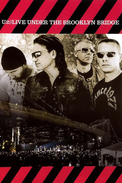 U2 - Live Under the Brooklyn Bridge (2004) poster