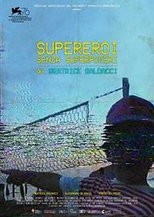 Supereroi senza Superpoteri (2019) poster