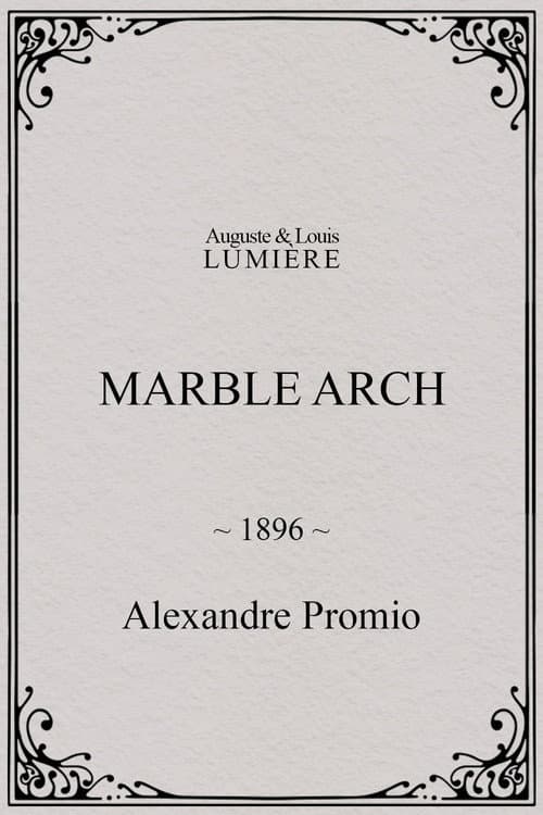 Marble arch (1896) poster