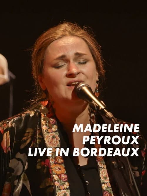 Madeleine Peyroux - Live In Bordeaux (2025) poster