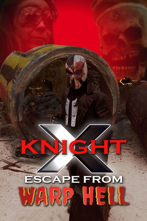 X Knight Escape From Warp Hell (2023) poster