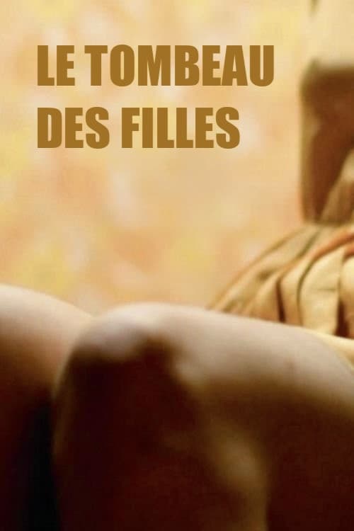 Le tombeau des filles (2011) poster