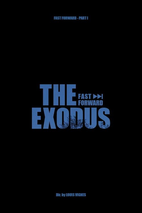 L'Exode - Fast Forward Pt.1 (2024) poster