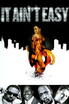 It Ain't Easy (2006) poster