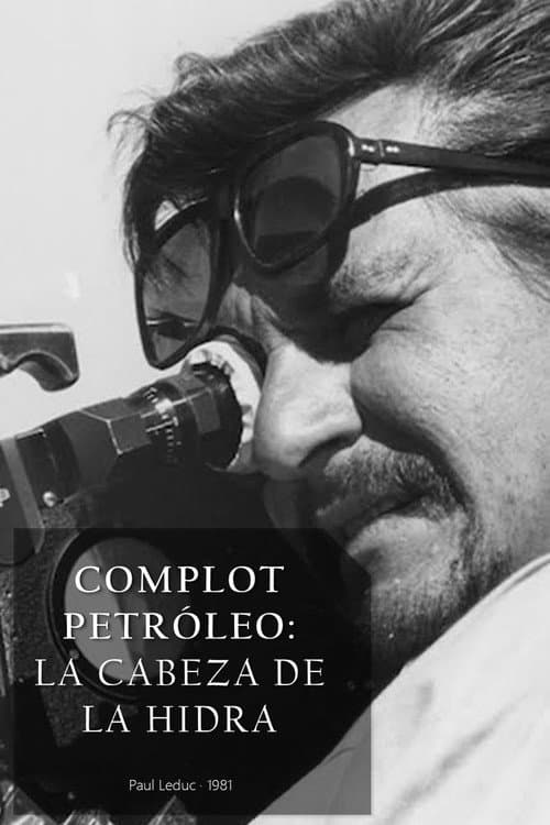 Complot Petróleo: La cabeza de la hidra (1981) poster