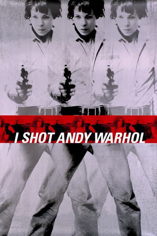 I Shot Andy Warhol (1996) poster