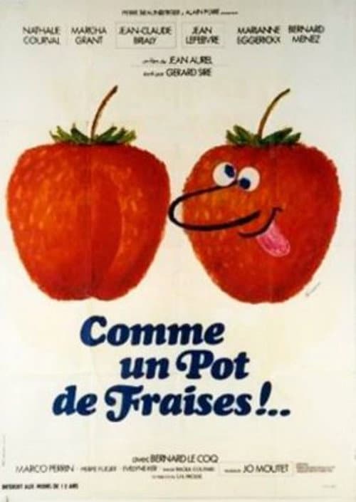 Comme un Pot de Fraises !.. (1974) poster