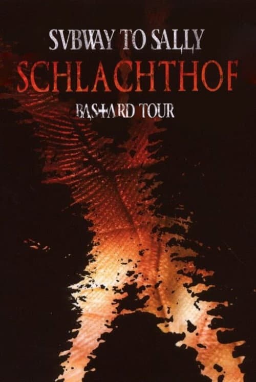 Subway to Sally : Schlachthof (2008) poster