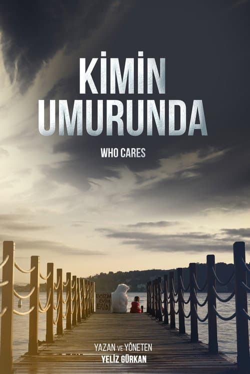 Kimin Umurunda (2021) poster