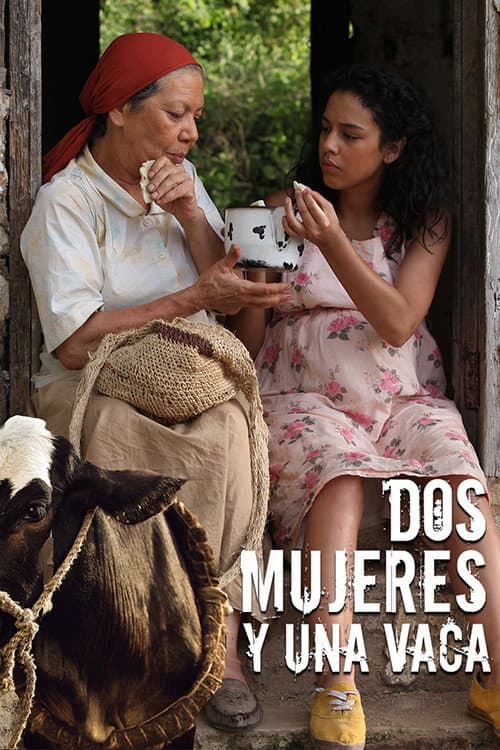Dos mujeres y una vaca (2016) poster